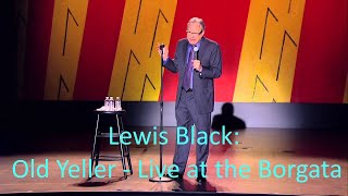 🎬 Lewis Black: Old Yeller - Live at the Borgata 2023