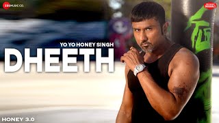 DHEETH ~ Yo Yo Honey Singh Video HD