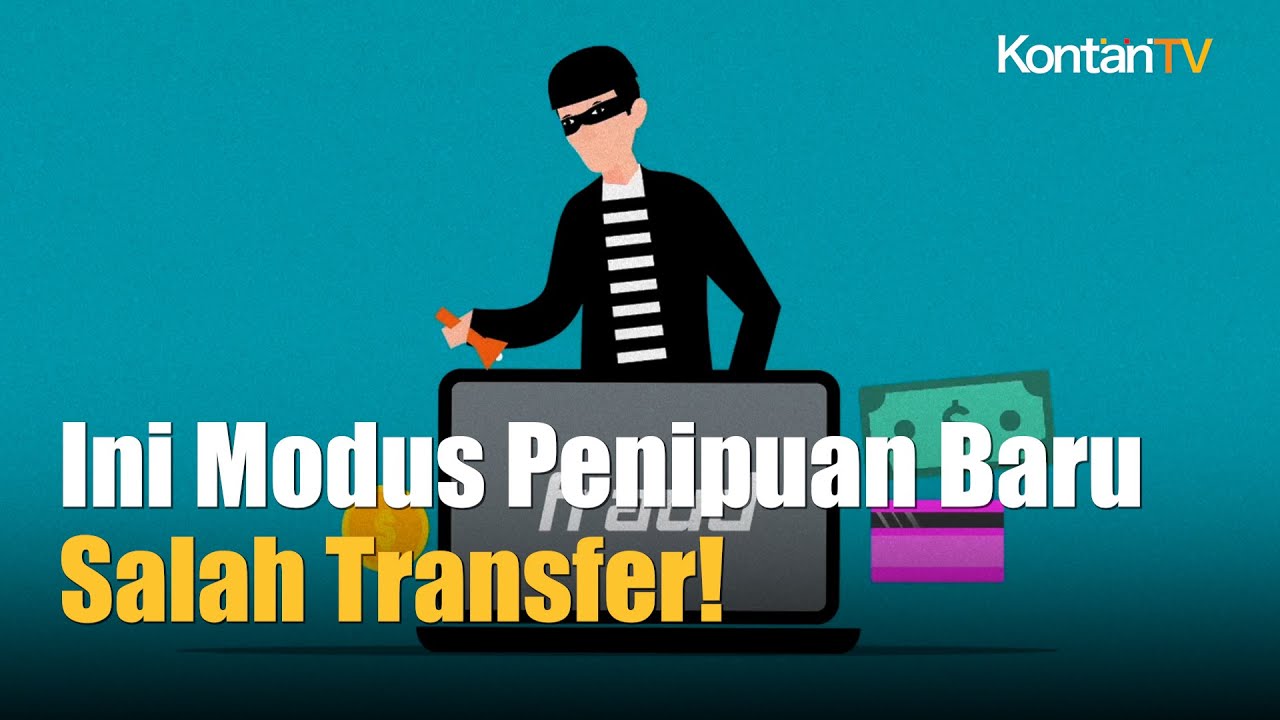 Waspada Modus Penipuan Baru Salah Transfer Rekening, Cek Juga Cara ...