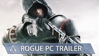 Assassin’s Creed Rogue PC Launch Trailer