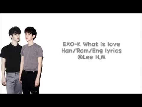 EXO K-What is love (Han/Rom/Eng lyrics)
