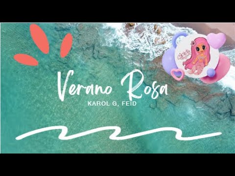 Verano Rosa - KAROL G, Feid