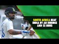 Highlights: Kohli & Rahuls Valient Effort Not Enough To Beat South Africa | SAvIND 1st Test
