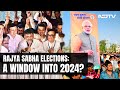 Rajya Sabha Elections: A Window Into 2024 Battle?
