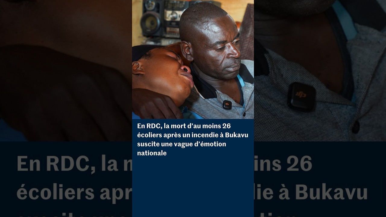 En RDC, au moins 26 écoliers sont morts après un incendie à Bukavu