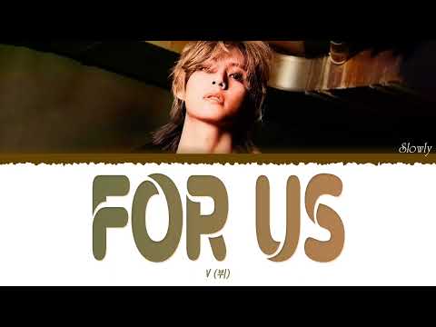 V (뷔) - For Us (1 HOUR LOOP) Lyrics | 1시간 가사