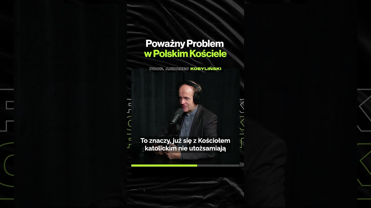 Poważny Problem w Polskim Kościele – ft. ks. prof. Andrzej Kobyliński