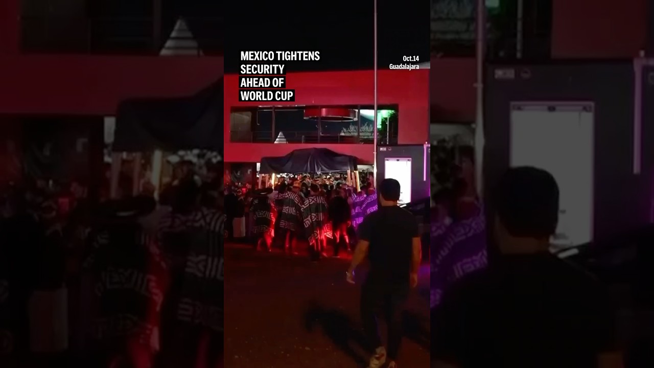 Mexico’s World Cup excitement undercut by reality of cartel violence