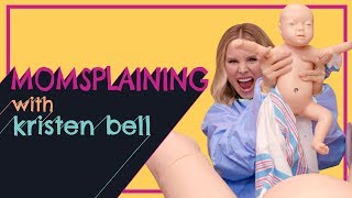 #Momsplaining with Kristen Bell: Babies, Babies Everywhere, Part 1