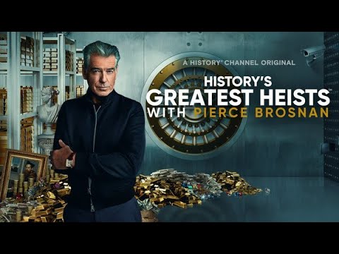 History's Greatest Heists'