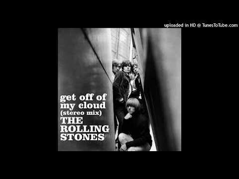 The Rolling Stones - Get Off of My Cloud (2021 Remastered Stereo Mix)