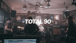 DITZ - Total 90 (Live from the Pub)