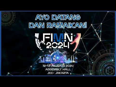 https://www.youtube.com/watch?v=F-7gtuJmkMMAyo Datang dan Ramaikan FIMN 2024!