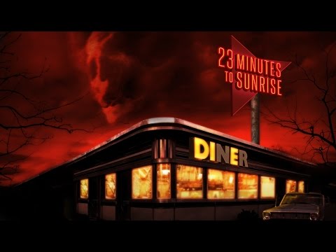 23 Minutes to Sunrise'
