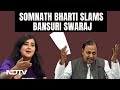 AAPs Somnath Bharti Claims To Expose 2024 Opponent And BJP Candidate Bansuri Swaraj