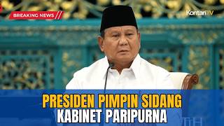 BREAKING NEWS! Presiden Prabowo Pimpin Sidang Kabinet Paripurna, Bahas Kondisi Ekonomi Terkini