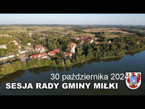 VII Sesja Rady Gminy Miłki - 30 października 2024r.