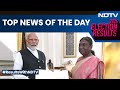 PM Meets President, Stakes Claim To Form New Govt | The Biggest Stories Of June 7, 2024