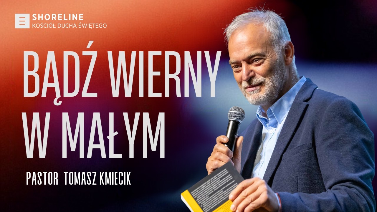 Bądź wierny w małym