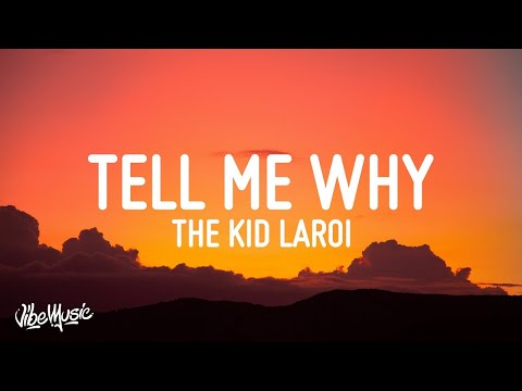 The Kid LAROI - Tell Me Why (Lyrics)  | 1 Hour Sad Love Songs 2023