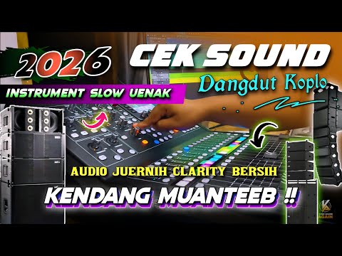 CEK SOUND DANGDUT KOPLO BASS GLERR 2026 TERBARU | INSTRUMENT RANCAK KENDANG MANTEB