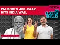 Lok Sabha Election Results 2024 | PM Modi Set For Historic 3rd Term, 400-Paar Hits INDIA Wall