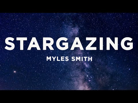 Myles Smith - Stargazing (Lyrics)