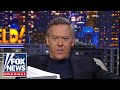 Gutfeld: He’s irate about the golden state