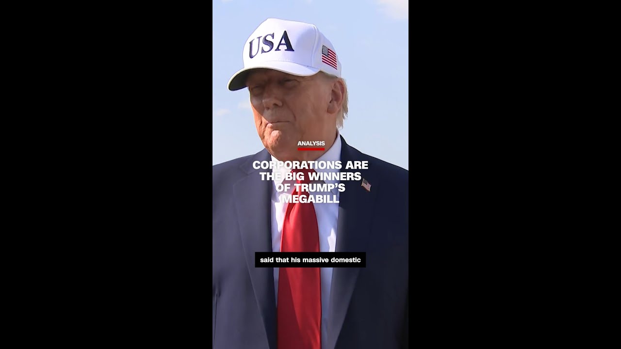 Corporations are the big winners of Trump’s megabill