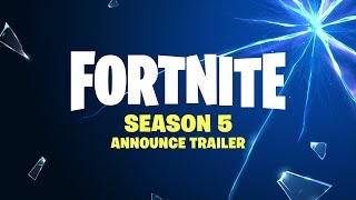 Fortnite - Season 5 Announce Trailer