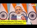 PM Modi Addresses G20 Meet Virtually | G20 Reignited Belief in Multilateralism