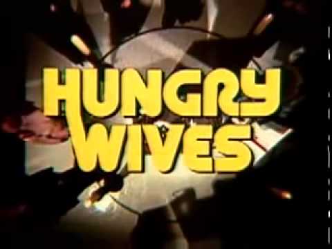 Hungry Wives'