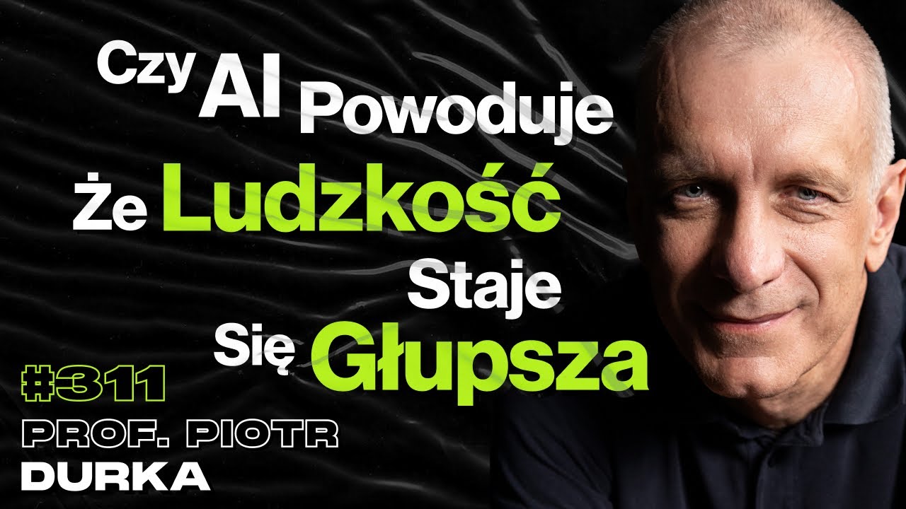 #311 Czy Da Się Połączyć Mózg i Komputer? Czy Można Kontrolować Aktywność Mózgu? - prof. Piotr Durka