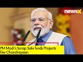 PM Modis Scrap Sale | Scrap Sale funds Projects like Chandrayaan