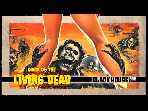 Oasis of the Zombies'