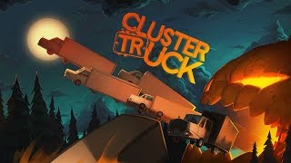 Clustertruck - Halloween Trailer