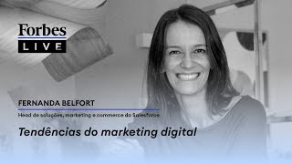 Forbes Live: Tendências do marketing digital