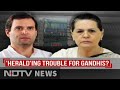 'Herald'ing trouble for Gandhis: Exclusive 3-city investigation