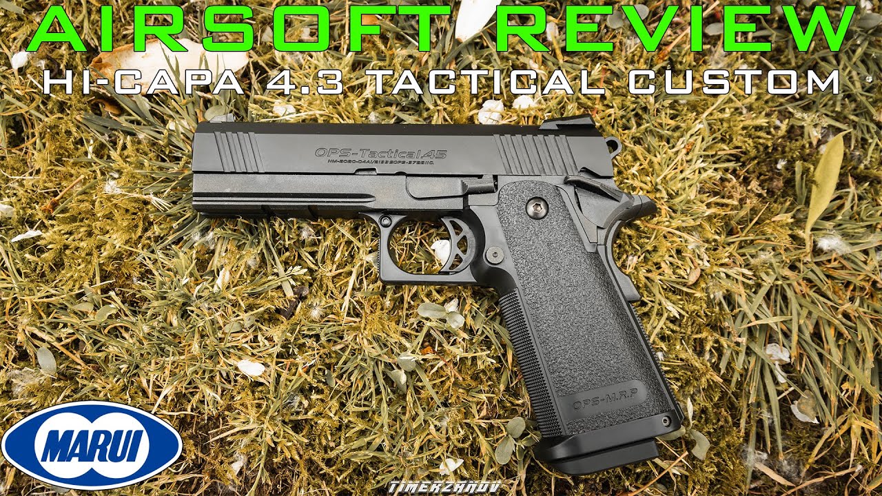 Airsoft Review #239 Tokyo Marui Hi-Capa 4.3 Tactical Custom Gaz Blowback [FR]
