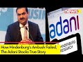 How Hindenburgs Ambush Failed | The Adani Stocks True Story | NewsX