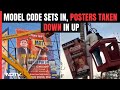 UP Lok Sabha Election Date | Posters Of Political Parties Taken Down In UP As Model Code Sets In