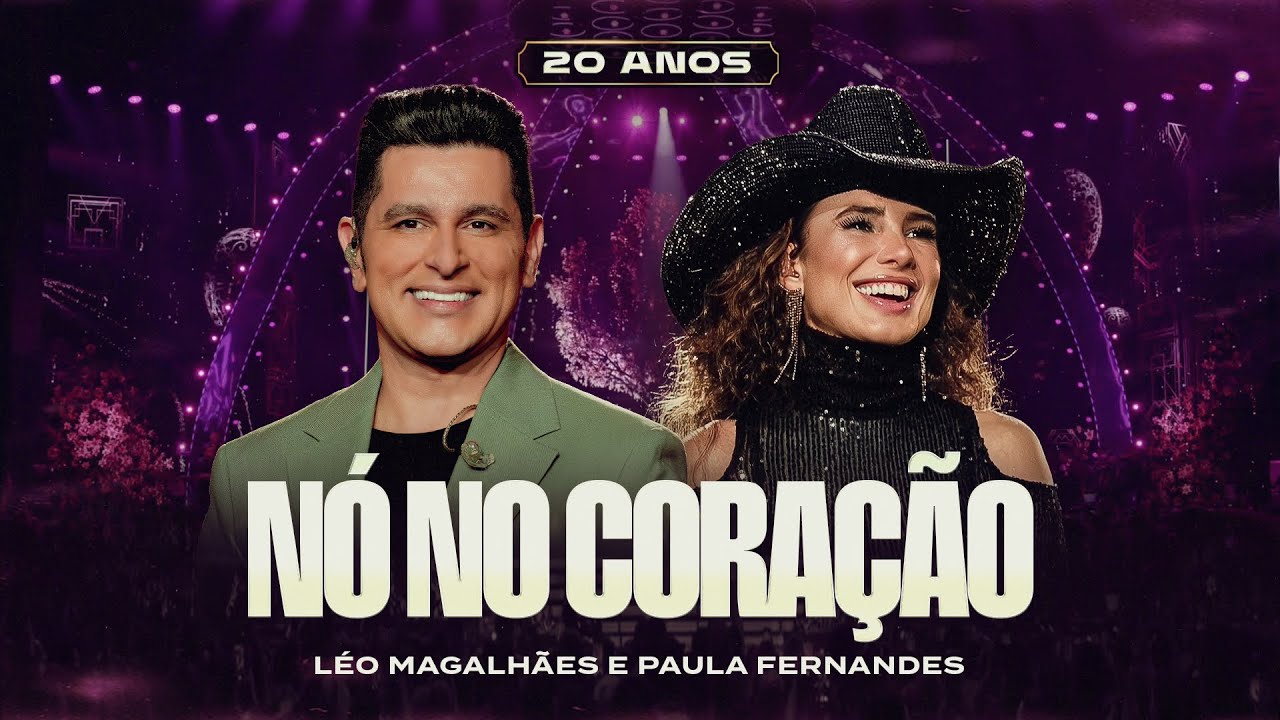 Leo Magalhães – Nó no coração (Part. Paula Fernandes) Leo Magalhães – Nó no coração (Part. Paula Fernandes)