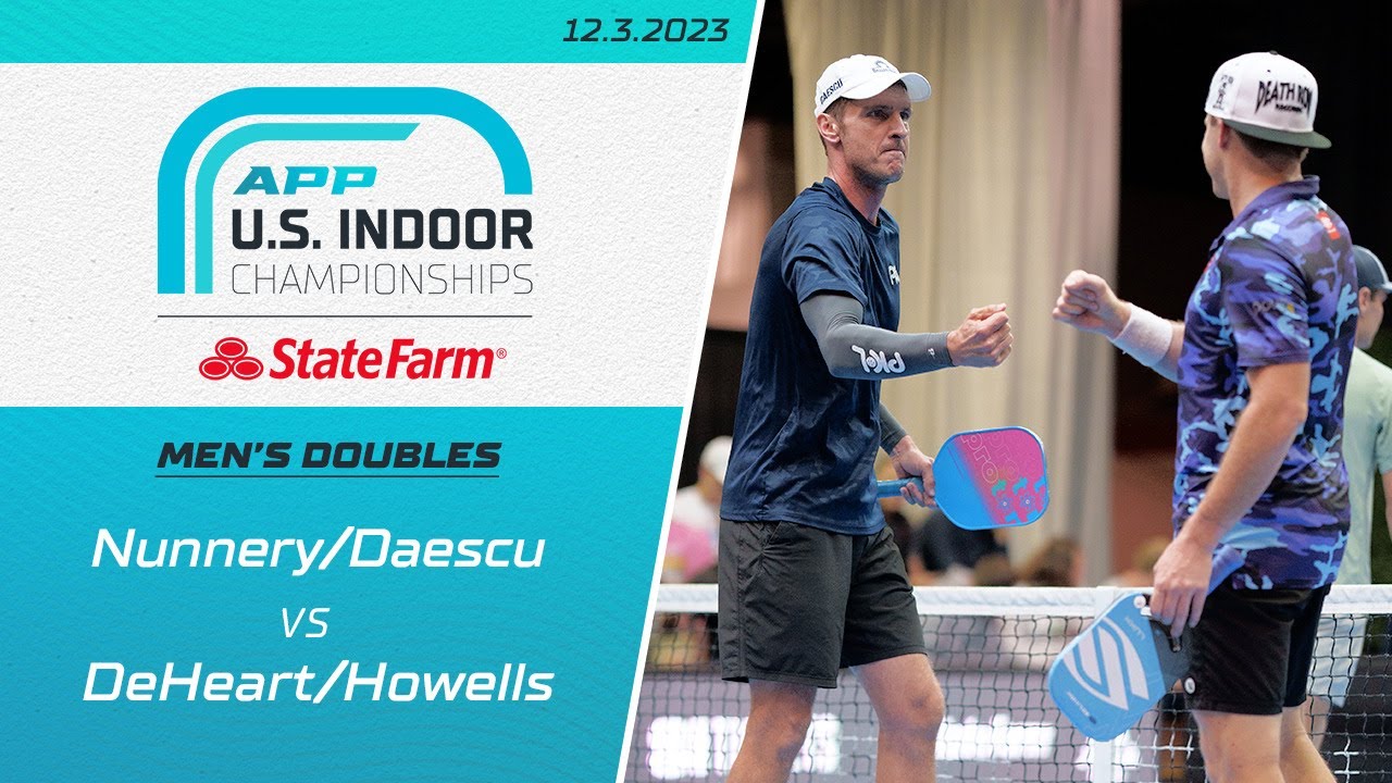 The State Farm 2023 APP U.S. Indoor Championships | Men's | Nunnery/Daescu vs. DeHeart/Howells