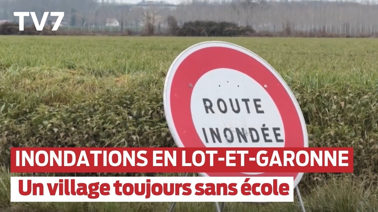 Décrue : le village de Couthures-sur-Garonne toujours sans école