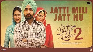 Jatti Mili Jatt Nu – Muhammad Sadiq – Ranjit Kaur – Nikka Zaildar 2 Video HD