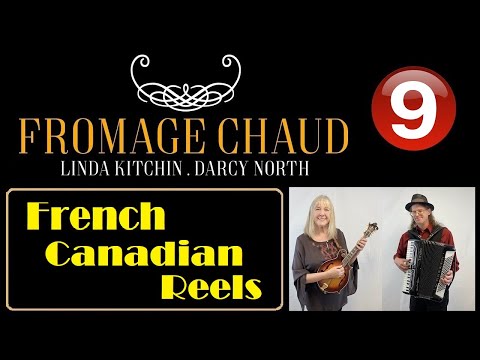Fromage Chaud - Fromage Chaud Band|Mini Concert 9|French Canadian Reels