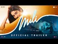 Watch: Mili Trailer featuring Janhvi Kapoor
