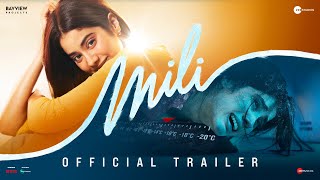 Mili Hindi Movie 2022 Trailer Video HD