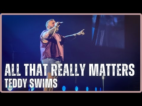 Teddy Swims - All That Really Matters (LIVE) in 4K - Vancouver, BC - Doug Mitchell Thunderbird Arena