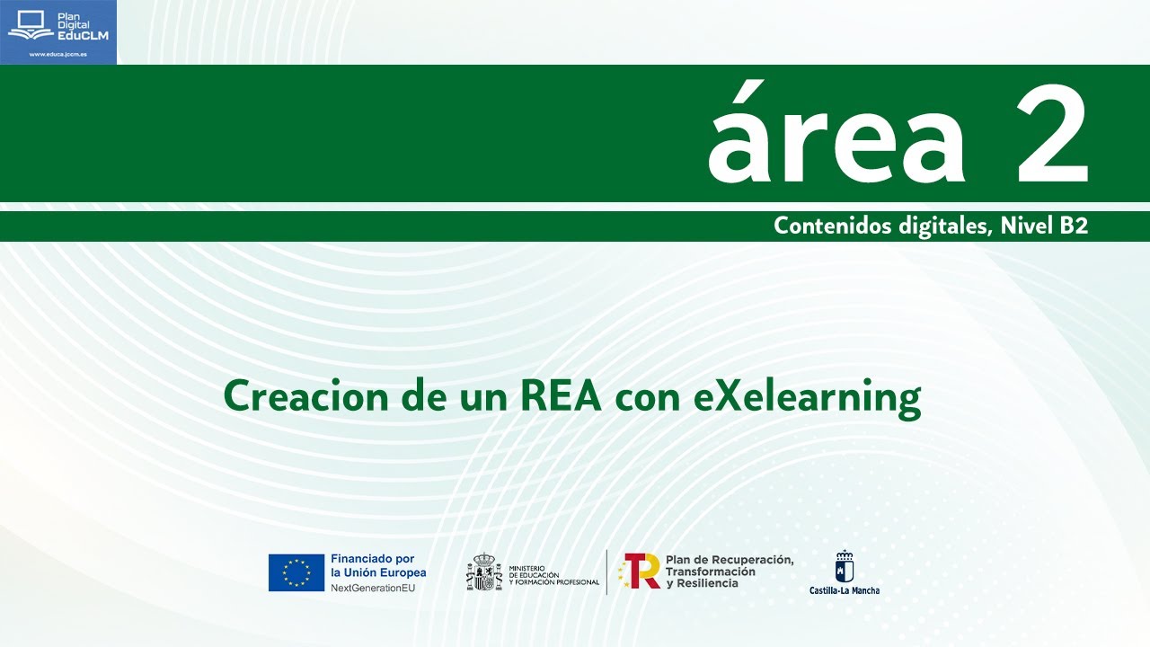 #Cursos_CRFPCLM: Formación CDD, Nivel B2 - Área 2 - Creación REA con Exelearning